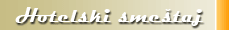 hotelski sme&scaron;taj